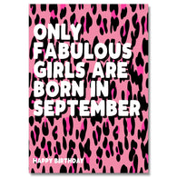 Print Fabulous Girls Born In September Birthday Card